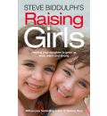 Steve Biddulph's Raising Girls